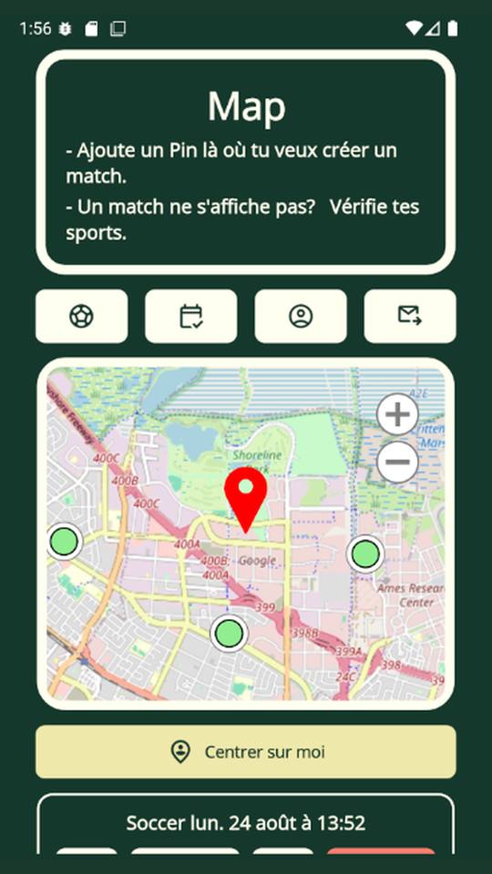 La carte des matchs : des épingles signalent les matchs ouverts autour de la position, sous un bouton « Centrer sur moi ».