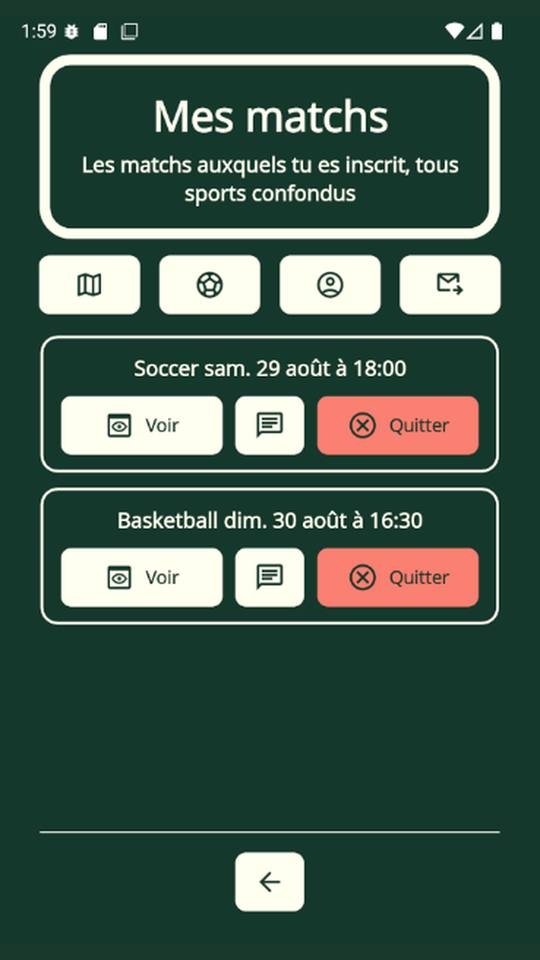 L’écran « Mes matchs » : deux matchs inscrits, un match de soccer et un de basketball, chacun avec ses boutons Voir, Conversation et Quitter.
